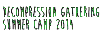 Decompression Gathering Summer Camp 2014