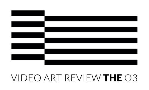 VIDEO ART REVIEW THE O3